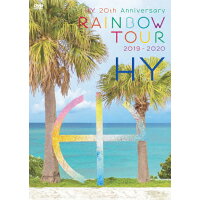 HY　20th　Anniversary　RAINBOW　TOUR　2019-2020/ＤＶＤ/UPBH-1492